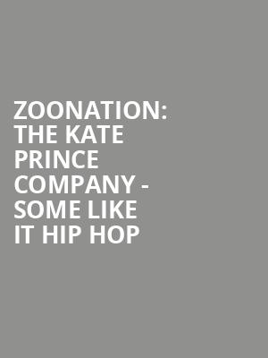 ZooNation%3A The Kate Prince Company - Some Like It Hip Hop at Peacock Theatre
